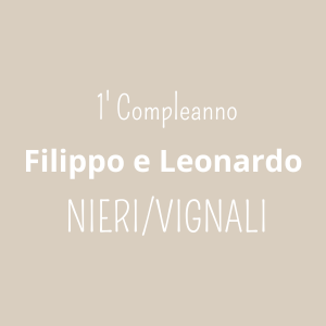 Primo Compleanno Leonardo e Filippo (NIERI/VIGNALI)